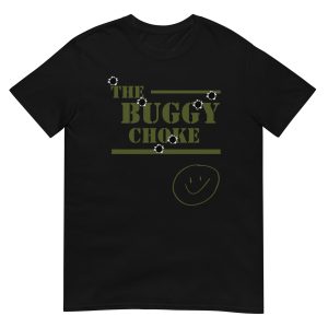The Buggy Choke