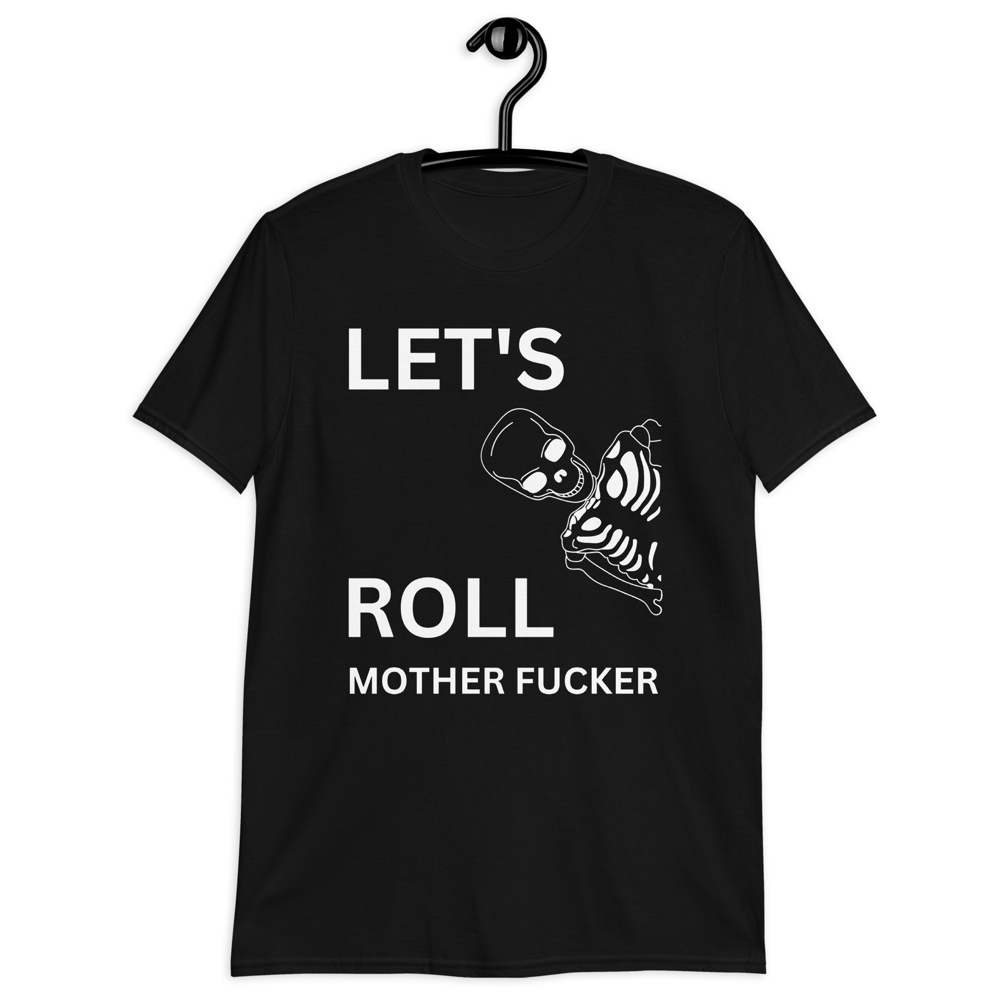 Let's Roll Mother Fucker - Image 2